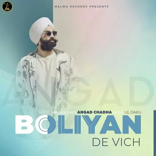 Boliyan De Vich Angad Chadha Mp3 Download Song - Mr-Punjab