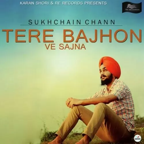 Tere Bajhon Sukhchain Chann Mp3 Download Song - Mr-Punjab