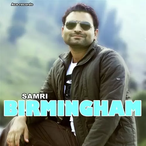 Birmingham Samri Mp3 Download Song - Mr-Punjab