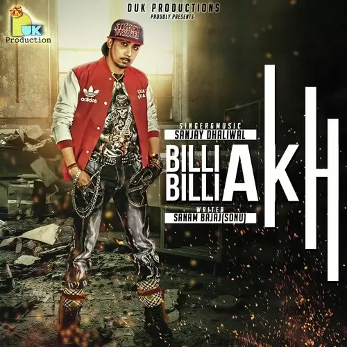 Billi Billi Akh Sanjay Dhaliwal Mp3 Download Song - Mr-Punjab