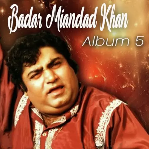 Asin Mast Malang Badar Miandad Khan Mp3 Download Song - Mr-Punjab