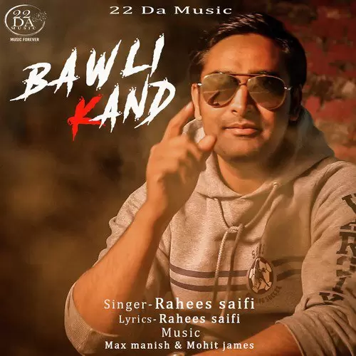 Bawli Kand Rahees Saifi Mp3 Download Song - Mr-Punjab