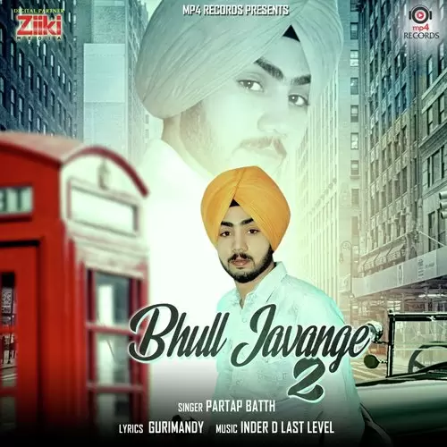 Bhull Javange 2 Partap Batth Mp3 Download Song - Mr-Punjab