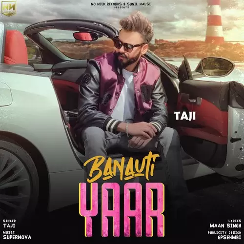 Banauti Yaar Taji Mp3 Download Song - Mr-Punjab