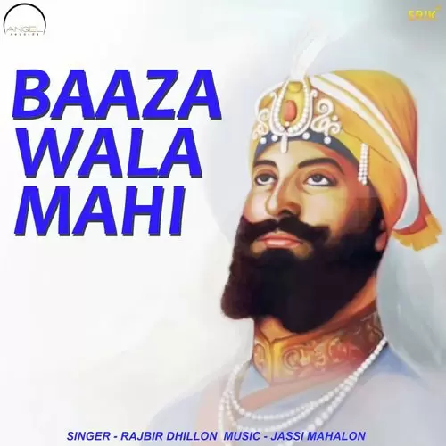 Baaza Wala Mahi Rajbir Dhillon Mp3 Download Song - Mr-Punjab