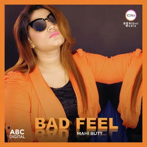 Bad Feel Mahi Butt Mp3 Download Song - Mr-Punjab