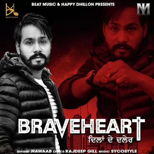 Braveheart Nawaab Mp3 Download Song - Mr-Punjab