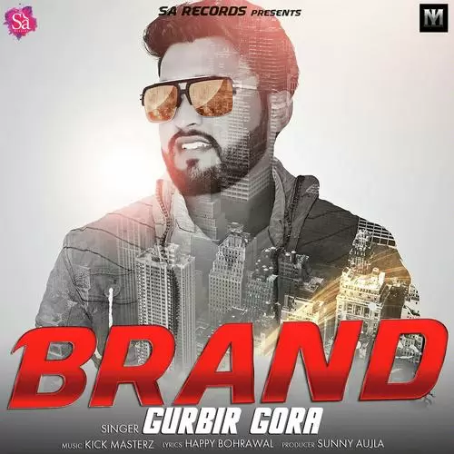 Brand Gurbir Gora Mp3 Download Song - Mr-Punjab