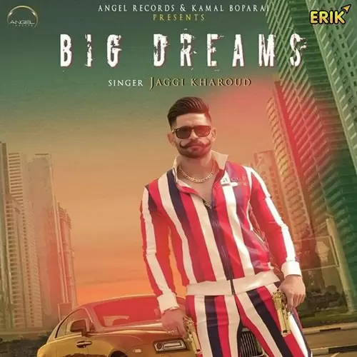 Big Dreams Jaggi Kharoud Mp3 Download Song - Mr-Punjab