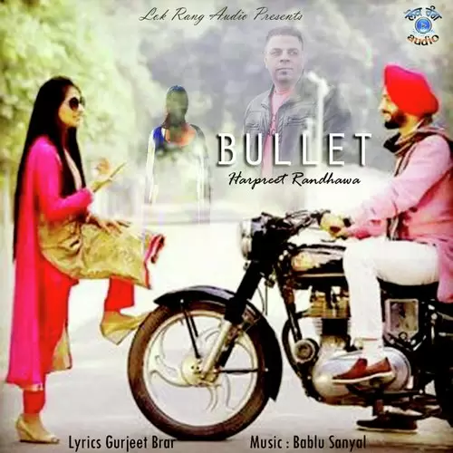 Bullet Harpreet Randhawa Mp3 Download Song - Mr-Punjab