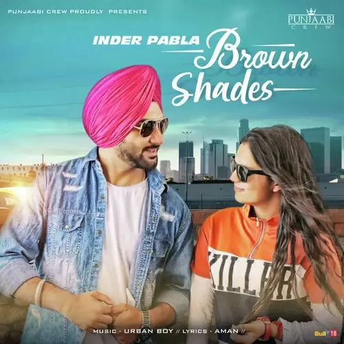 Brown Shades Inder Pabla Mp3 Download Song - Mr-Punjab