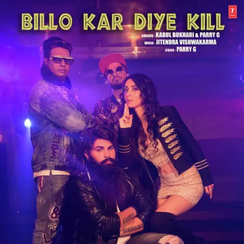 Billo Kar Diye Kill Kabul Bukhari Mp3 Download Song - Mr-Punjab