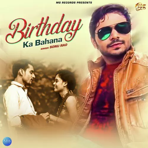 Birthday Ka Bahana Sonu Rao Mp3 Download Song - Mr-Punjab