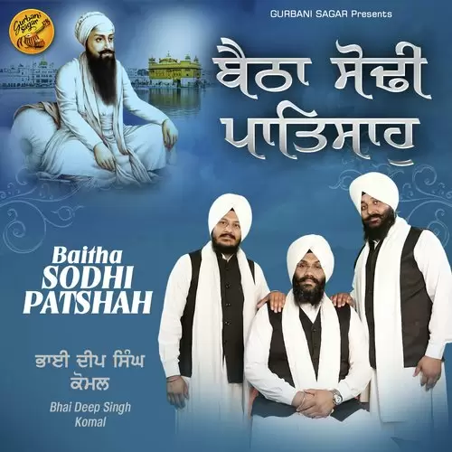 Baitha Sodhi Patshah Songs