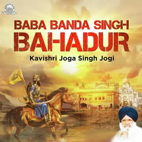 Baba Banda Singh Bahadur Kavishar Bhai Joga Singh Jogi Mp3 Download Song - Mr-Punjab