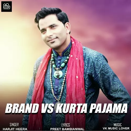 Brand Vs. Kurta Pajama Harjit Heera Mp3 Download Song - Mr-Punjab