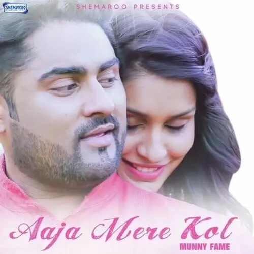 Aaja Mere Kol Munny Fame Mp3 Download Song - Mr-Punjab