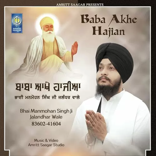 Baba Akhe Hajian Bhai Manmohan Singh Ji Jalandhar Wale Mp3 Download Song - Mr-Punjab