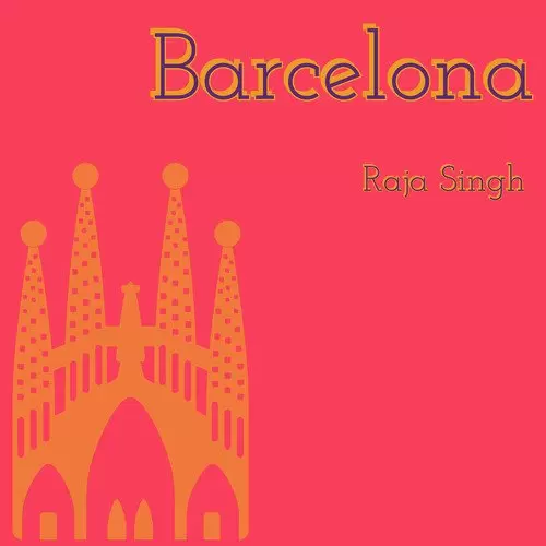 Barcelona Raja Singh Mp3 Download Song - Mr-Punjab
