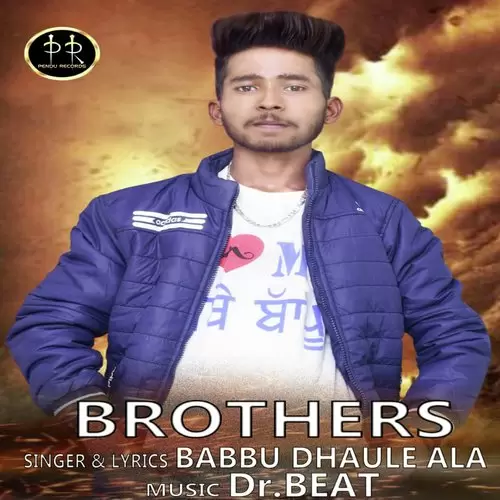 Brothers Babbu Dhaule  Ala Mp3 Download Song - Mr-Punjab