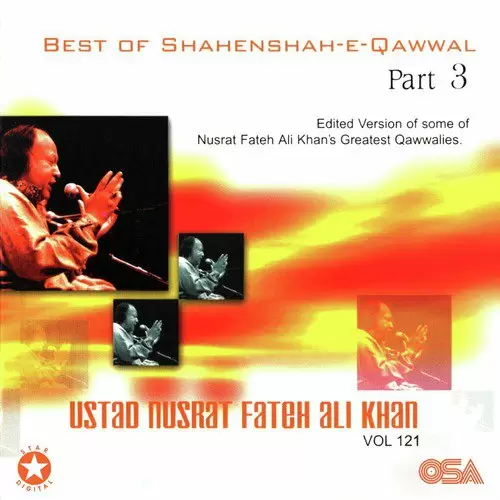 Best Of Shahenshah-E-Qawwal Pt. 3, Vol. 121 Songs