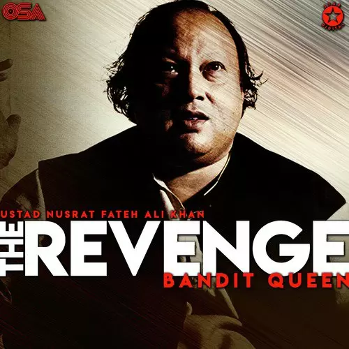 Bandit Queen The Revenge - Single Song by Nusrat Fateh Ali Khan - Mr-Punjab