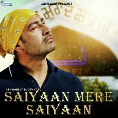 Saiyaan Mere Saiyaan Ashwani Vasudev Vasu Mp3 Download Song - Mr-Punjab