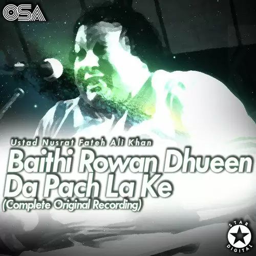 Baithi Rowan Dhueen Da Pach La Ke Complete Original Version Nusrat Fateh Ali Khan Mp3 Download Song - Mr-Punjab