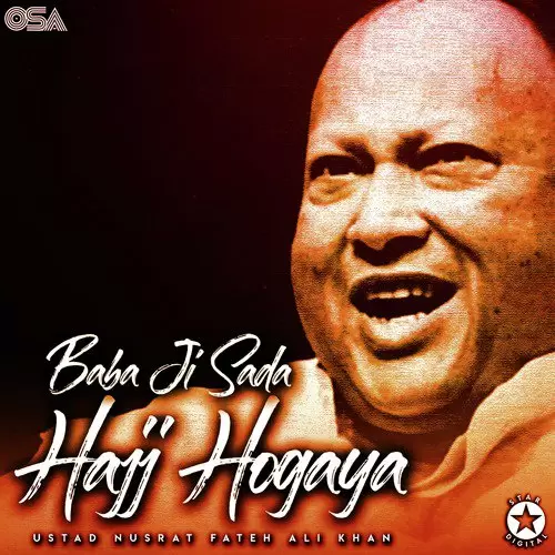 Baba Ji Sada Hajj Hogaya Nusrat Fateh Ali Khan Mp3 Download Song - Mr-Punjab