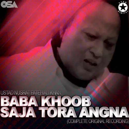 Baba Khoob Saja Tora Angna Complete Original Version Nusrat Fateh Ali Khan Mp3 Download Song - Mr-Punjab