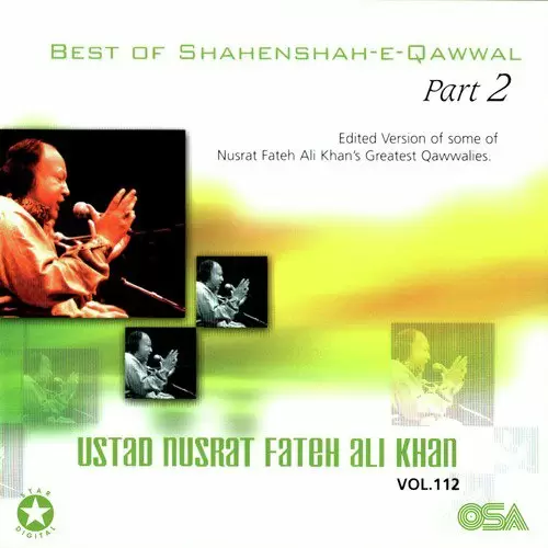 Best Of Shahenshah-E-Qawwal Pt. 2, Vol. 112 Songs