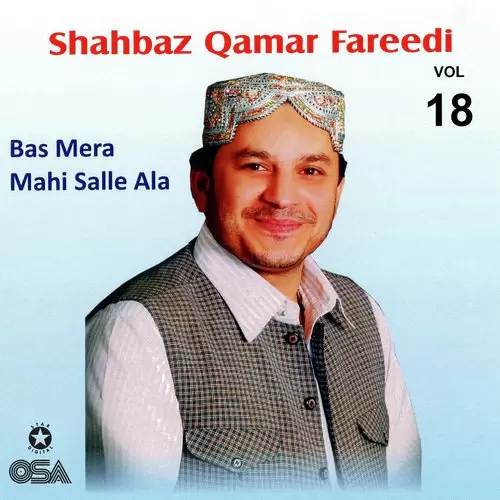 Meri Bigri Banane Ko Nabi Ka Naam Shahbaz Qamar Fareedi Mp3 Download Song - Mr-Punjab