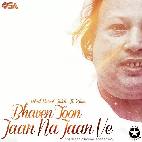 Bhaven Toon Jaan Na Jaan Ve Complete Original Version Nusrat Fateh Ali Khan Mp3 Download Song - Mr-Punjab