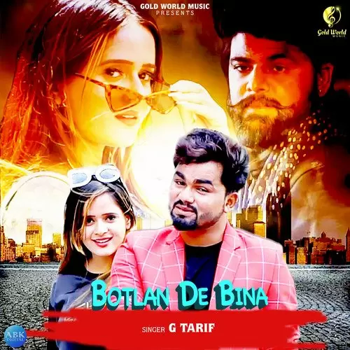 Botlan De Bina G. Tarif Mp3 Download Song - Mr-Punjab