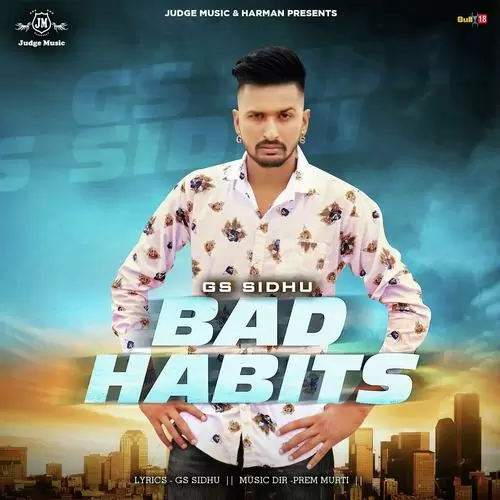 Bad Habits Gs Sidhu Mp3 Download Song - Mr-Punjab