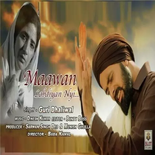 Maawan Labdiyan Nyi Guri Dhaliwal Mp3 Download Song - Mr-Punjab