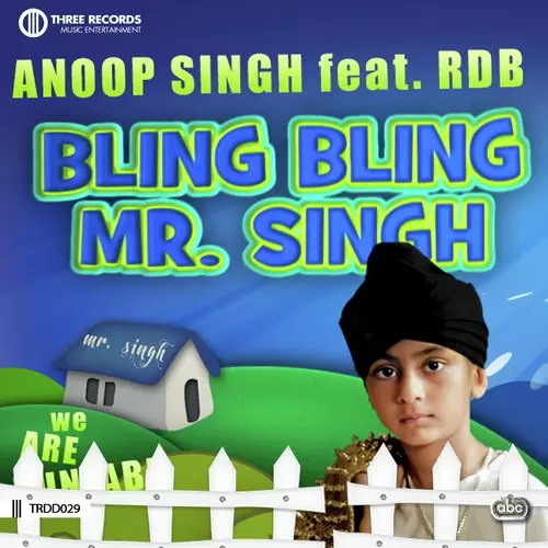 Bling Bling Mr. Singh Anoop Singh Mp3 Download Song - Mr-Punjab