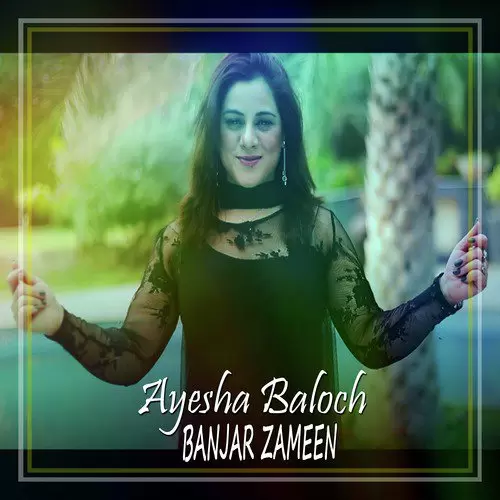 Banjar Zameen Ayesha Baloch Mp3 Download Song - Mr-Punjab