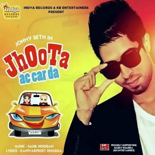 Jhoota Ac Car Da Johny Seth Mp3 Download Song - Mr-Punjab