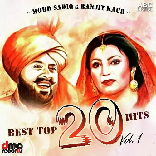 Best Top 20 Hits Vol. 1 - Mohd. Sadiq And Ranjit Kaur Songs