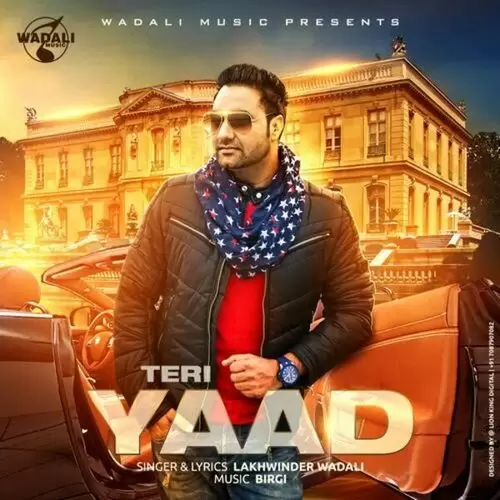Teri Yaad Lakhwinder Wadali Mp3 Download Song - Mr-Punjab