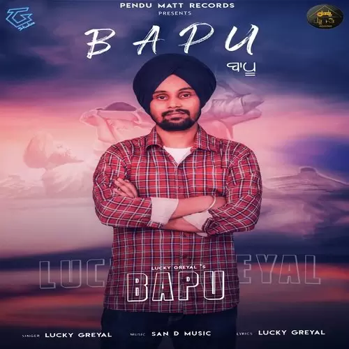 Bapu Lucky Greyal Mp3 Download Song - Mr-Punjab