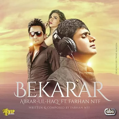 Bekarar Abrar Ul Haq With Farhan NTF Mp3 Download Song - Mr-Punjab