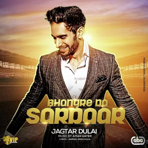 Bhangre Da Sardaar Jagtar Dulai With Aman Hayer Mp3 Download Song - Mr-Punjab