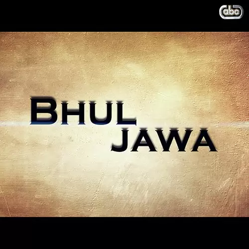 Bhul Jawa N S Chauhan And Suraj Chauhan Mp3 Download Song - Mr-Punjab