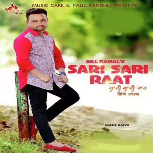 Sari Sari Raat Gill Kamal-s Mp3 Download Song - Mr-Punjab