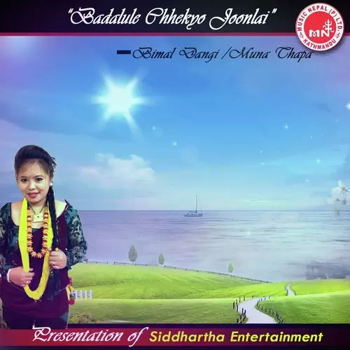 Badalule Chhekyo Joonlai Bimal Dangi And Muna Thapa Mp3 Download Song - Mr-Punjab