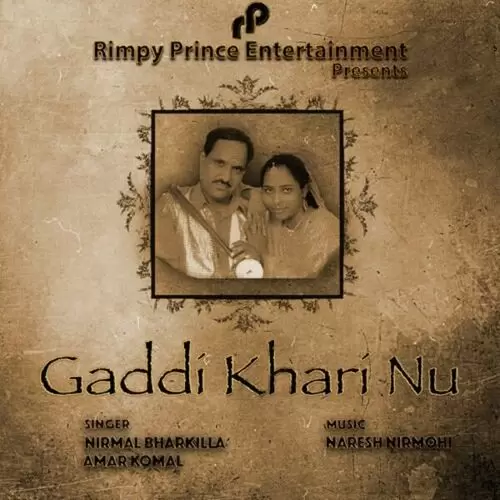 Gaddi Khari Nu Nirmal Bharkila Mp3 Download Song - Mr-Punjab