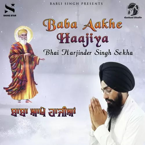 Baba Aakhe Haajiya Bhai Harjinder Singh Sekha Mp3 Download Song - Mr-Punjab