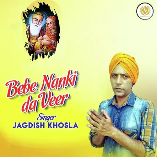 Bebe Nanki Da Veer Jagdish Khosla Mp3 Download Song - Mr-Punjab